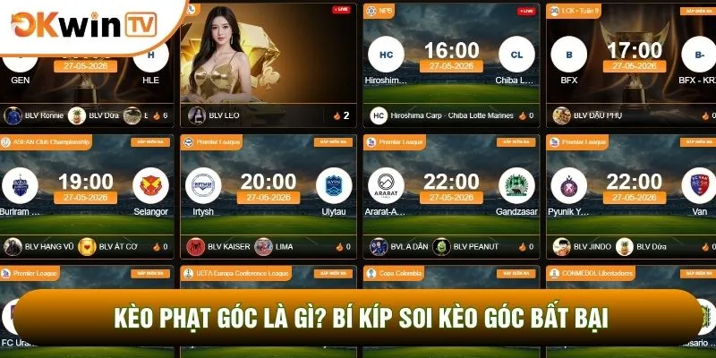 Kèo Phạt Góc Là Gì? Bí Kíp Soi Kèo Góc Bất Bại 2026 7 Kèo Phạt Góc Là Gì? Bí Kíp Soi Kèo Góc Bất Bại 2026