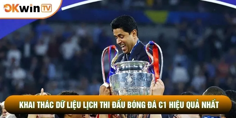 Lịch Thi Đấu Bóng Đá C1 Cùng Tuyệt Chiêu Chốt Kèo Chuẩn 4 Khai thác dữ liệu lịch thi đấu bóng đá C1 hiệu quả nhất