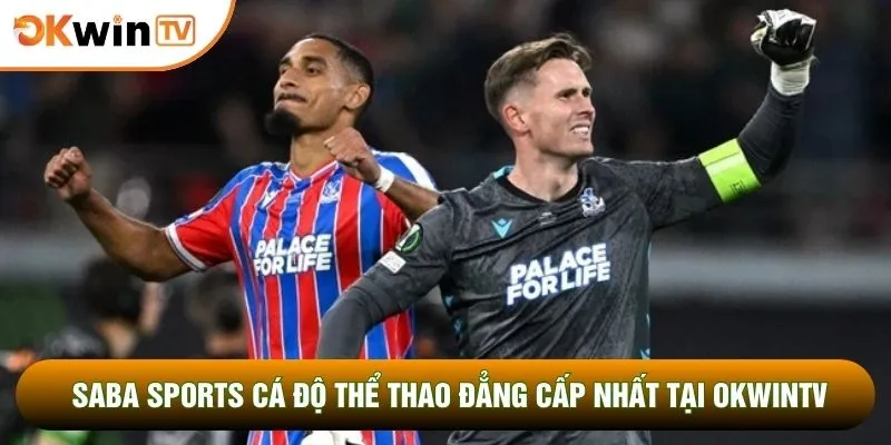 Saba Sports Cá Độ Thể Thao Đẳng Cấp Nhất Tại Okwintv 4 Saba Sports Cá Độ Thể Thao Đẳng Cấp Nhất Tại Okwintv