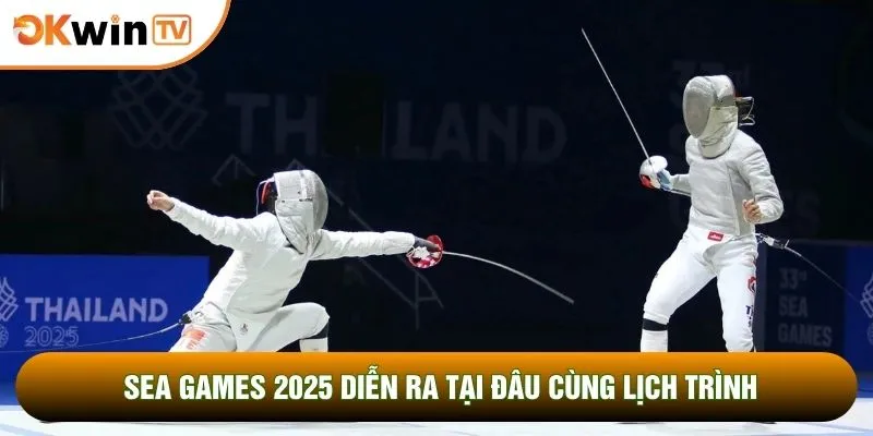 Sea Games 2025 Diễn Ra Tại Đâu: Câu Hỏi Thu Hút Dư Luận 3 Sea games 2025 diễn ra tại đâu cùng lịch trình