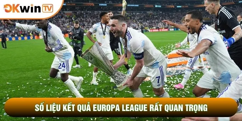 Kết Quả Europa League Cùng Bí Kíp Chốt Mã Lệnh Đẳng Cấp 2 Số liệu kết quả Europa League rất quan trọng